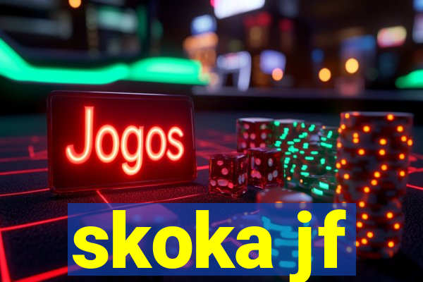 skoka jf