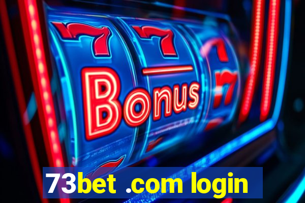 73bet .com login