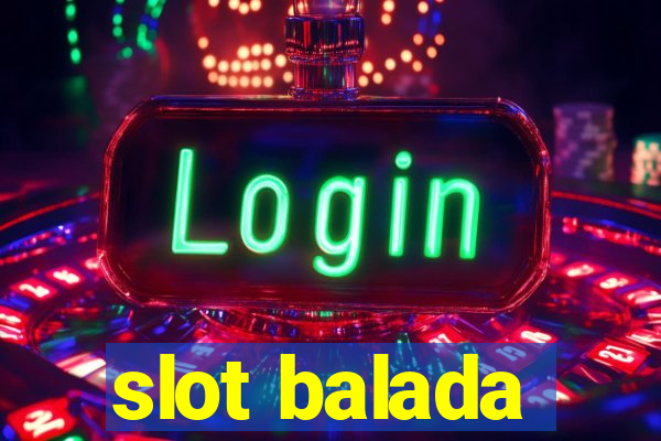 slot balada