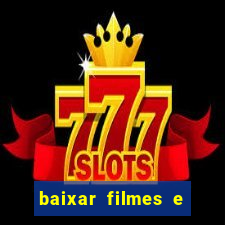 baixar filmes e series em mp4