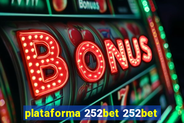 plataforma 252bet 252bet