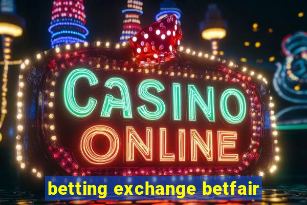 betting exchange betfair