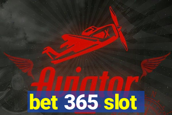 bet 365 slot