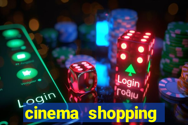 cinema shopping conquista sul