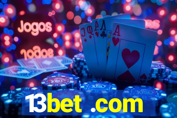 13bet .com