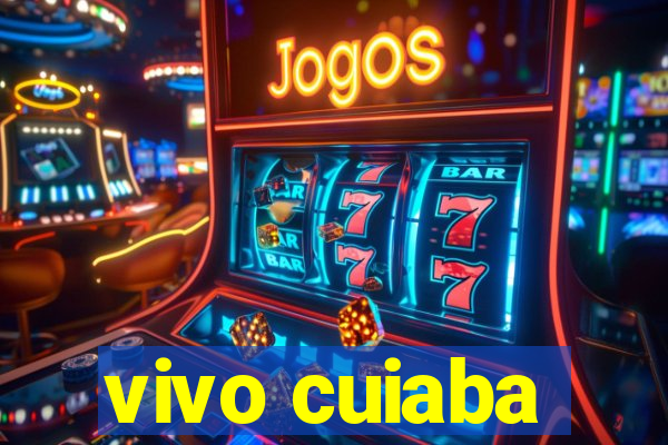 vivo cuiaba