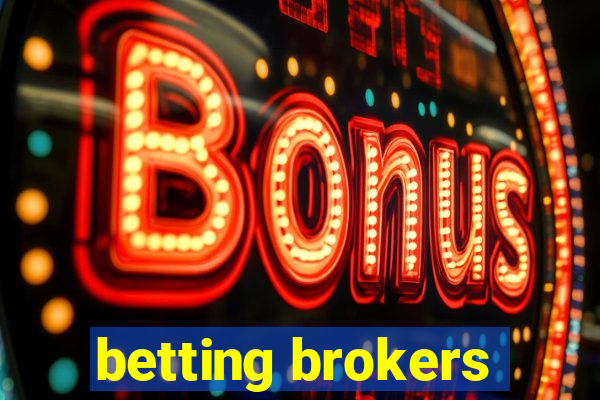 betting brokers