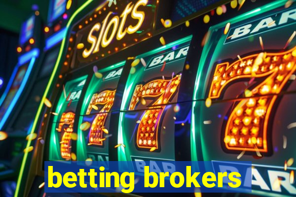 betting brokers