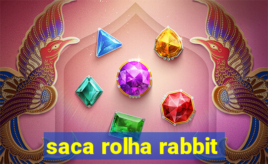 saca rolha rabbit