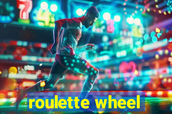 roulette wheel