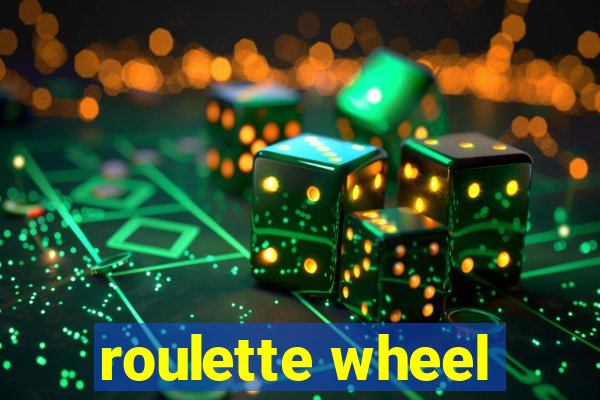 roulette wheel