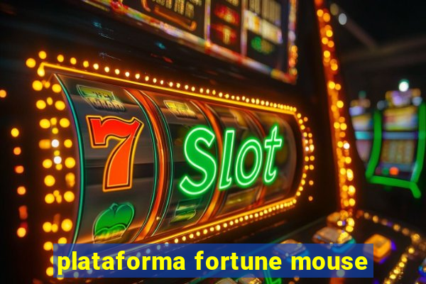 plataforma fortune mouse