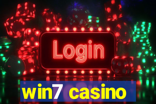 win7 casino