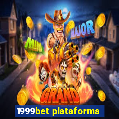 1999bet plataforma