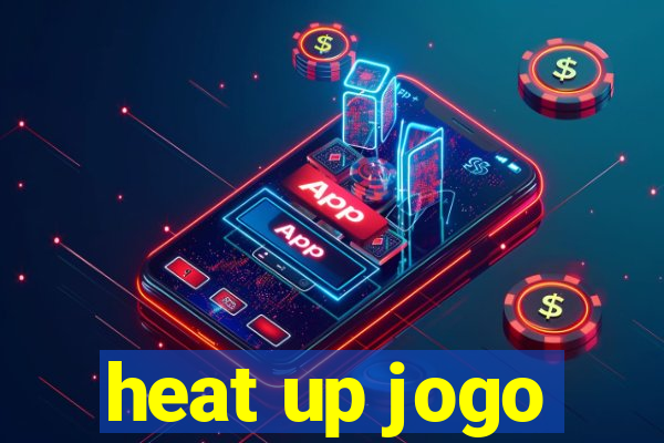 heat up jogo