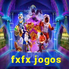 fxfx jogos