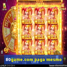 80game.com paga mesmo