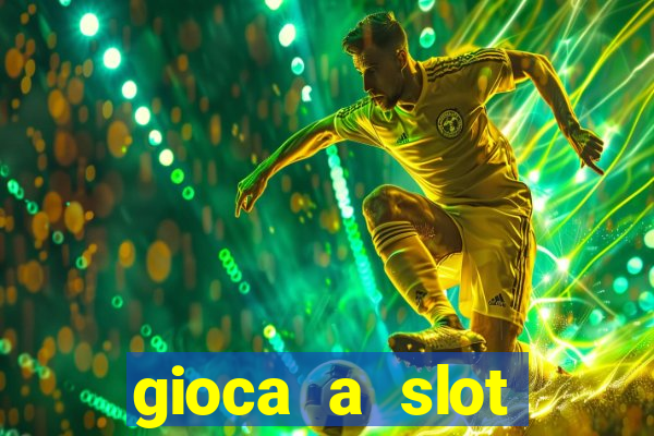 gioca a slot machine gratis