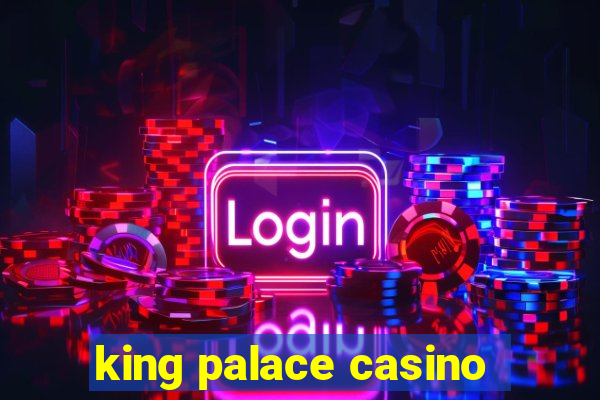 king palace casino