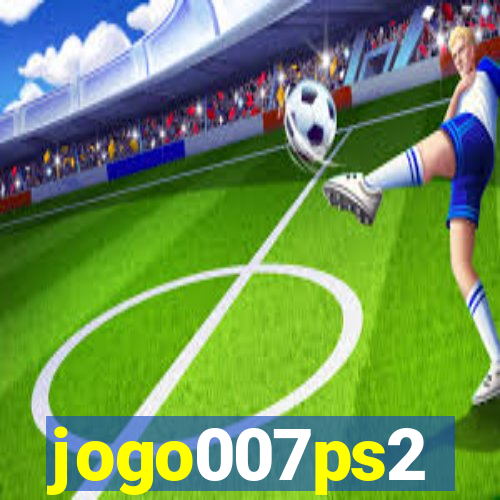 jogo007ps2