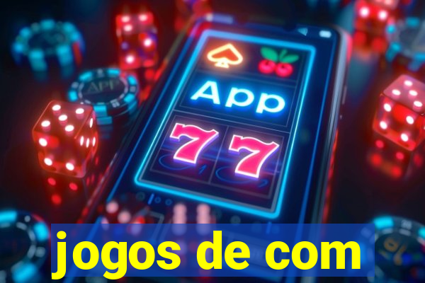 jogos de com