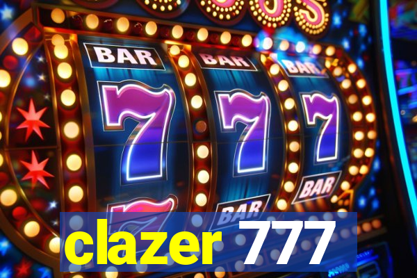 clazer 777