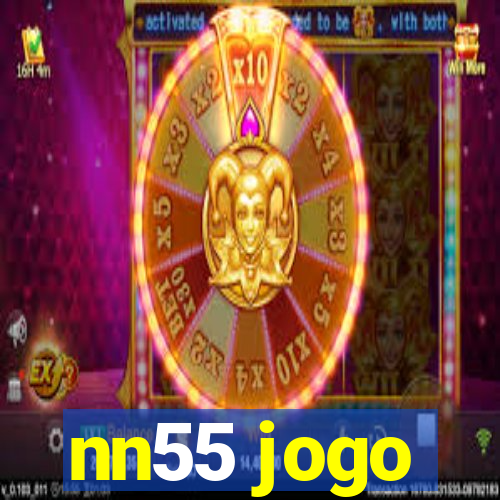 nn55 jogo