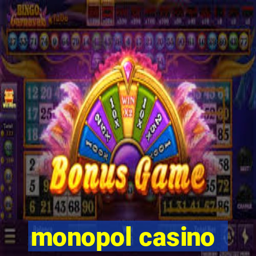 monopol casino