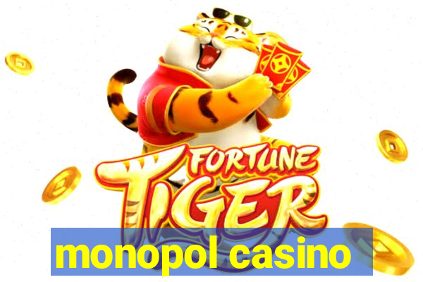 monopol casino