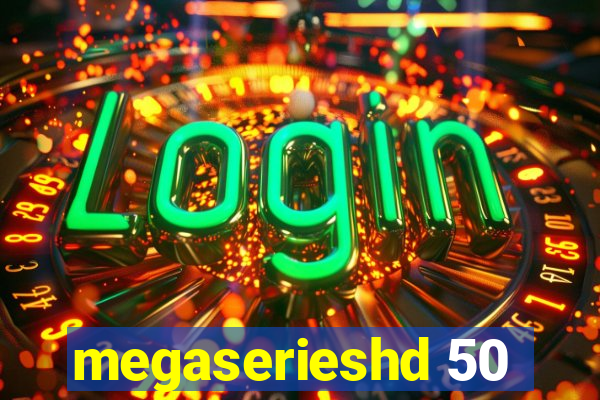 megaserieshd 50