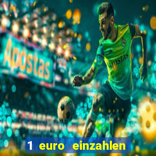 1 euro einzahlen casino 2020