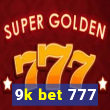 9k bet 777