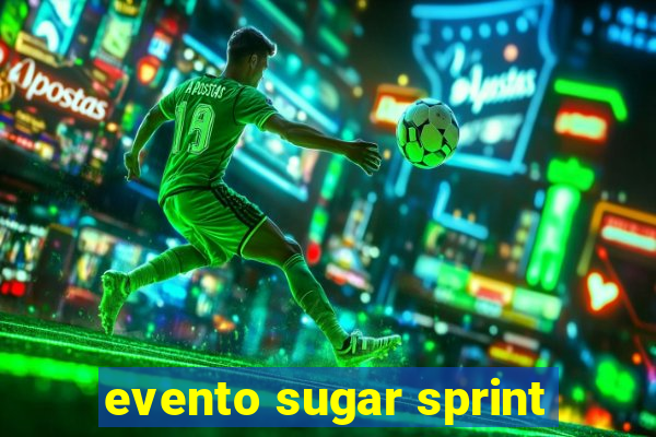 evento sugar sprint