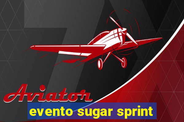 evento sugar sprint