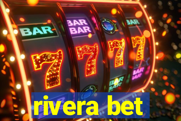 rivera bet