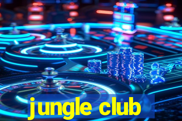 jungle club