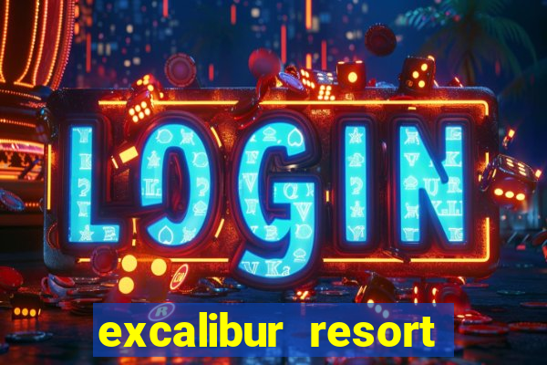 excalibur resort and casino