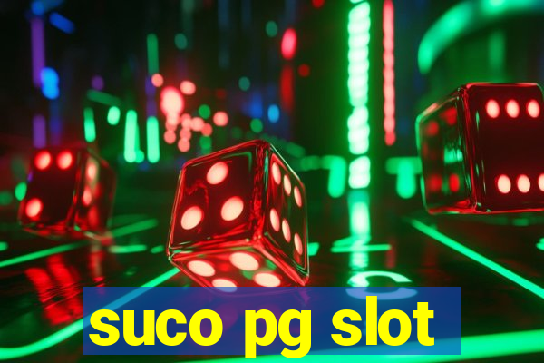 suco pg slot