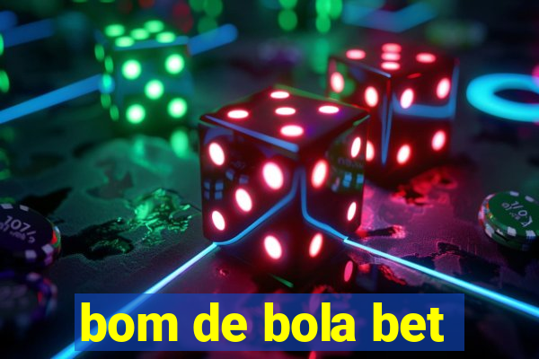 bom de bola bet