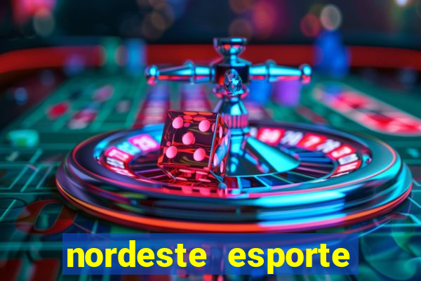 nordeste esporte net vip