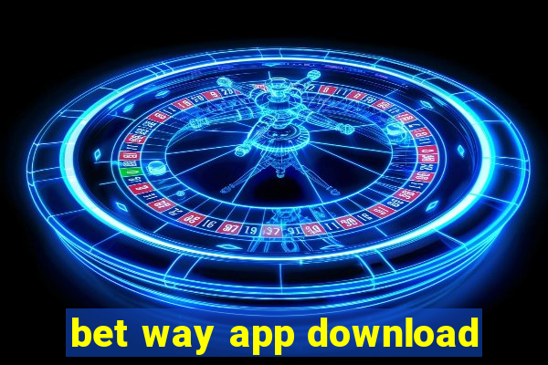 bet way app download