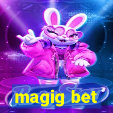 magig bet