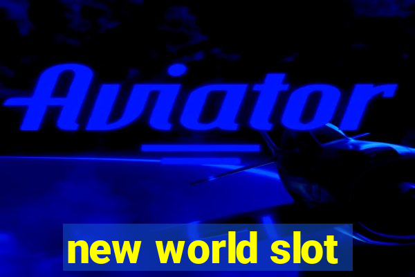 new world slot