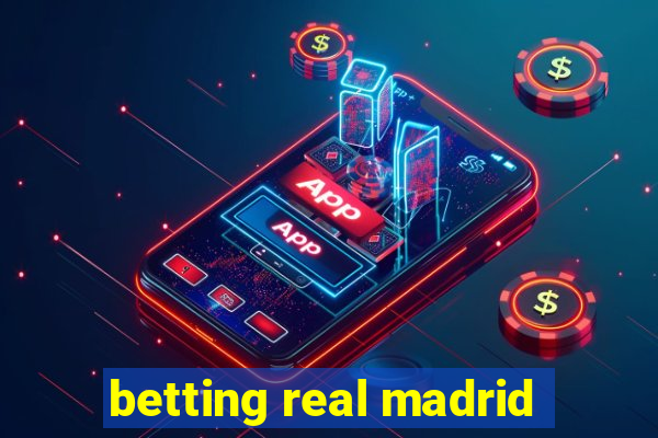 betting real madrid