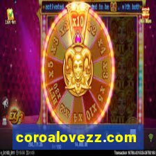 coroalovezz.com