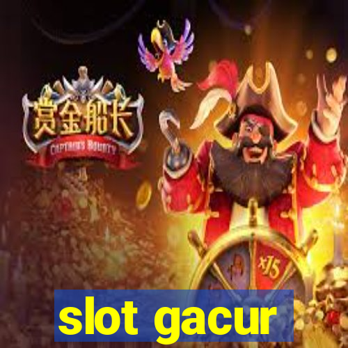 slot gacur