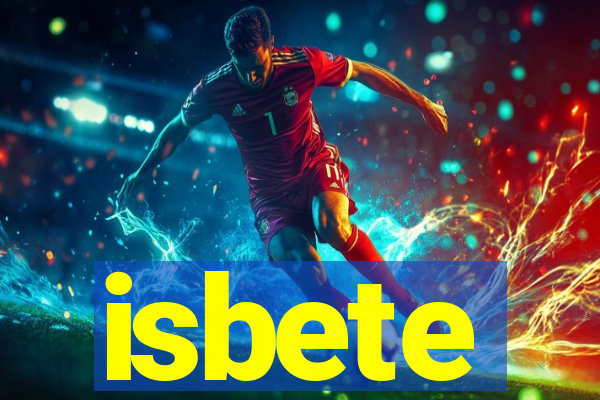 isbete