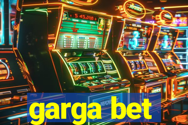 garga bet