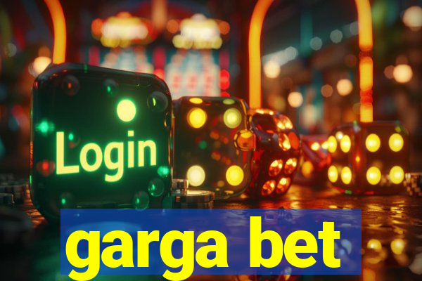 garga bet