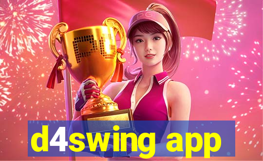 d4swing app